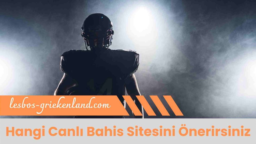Son Zamanlarda Hangi Canlı Bahis Sitesini Önerirsiniz