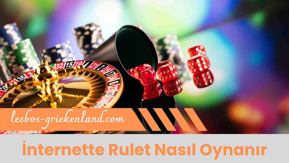 Paralı Bahisler İçin internette Rulet Nasıl Oynanır